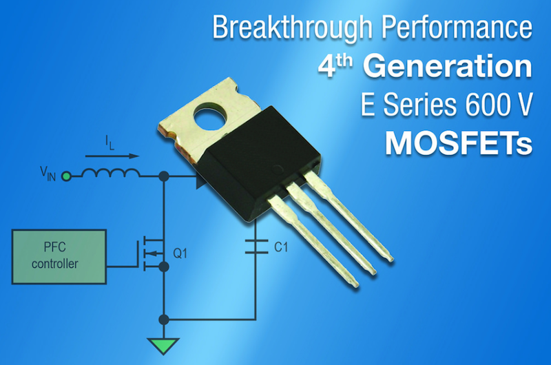 Vishay's fourth-gen 600 V E series power MOSFET lowers conduction, switching losses